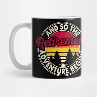 And So The Retirement Adventure Begins T Shirt For Women Men Mug